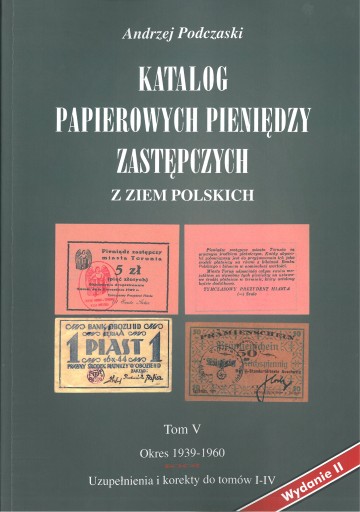 A. Podczaski – Katalog pap. pieniędzy zastępczych