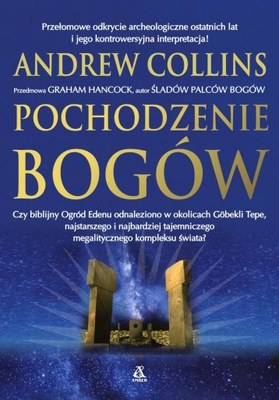 POCHODZENIE BOGÓW, ANDREW COLLINS