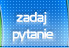 zadaj pytanie