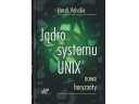 Jądro systemu UNIX. Nowe horyzonty