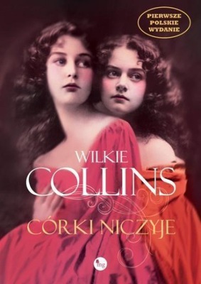 CÓRKI NICZYJE, COLLINS WILKIE