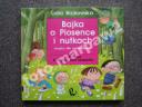 BAJKA O PIOSENCE I NUTKACH - L. Bajkowska - UNIKAT