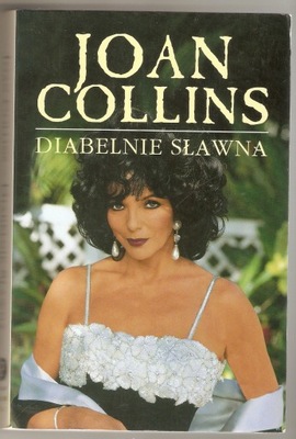 DIABELNIE SŁAWNA Joan Collins