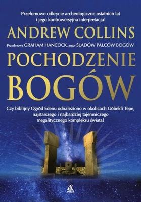 POCHODZENIE BOGÓW, ANDREW COLLINS