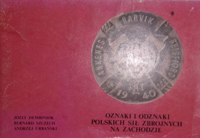 Dembiniok OZNAKI I ODZNAKI POLSKICH SIŁ