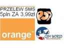 ZA 3,99 MASZ 5 PRZELEW SMS ORANGE POP 5 25 50 100