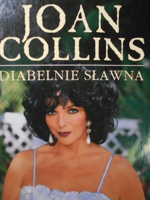 DIABELNIE SŁAWNA - JOAN COLLINS