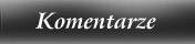 Komentarze