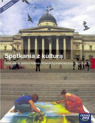 Wiedza o kulturze SPOTKANIA Z KULTURĄ Podręcznik