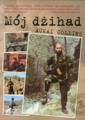MÓJ DŻIHAD, COLLINS AUKAI